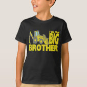 Big Brother Backhoe T-Shirt (Vorderseite)