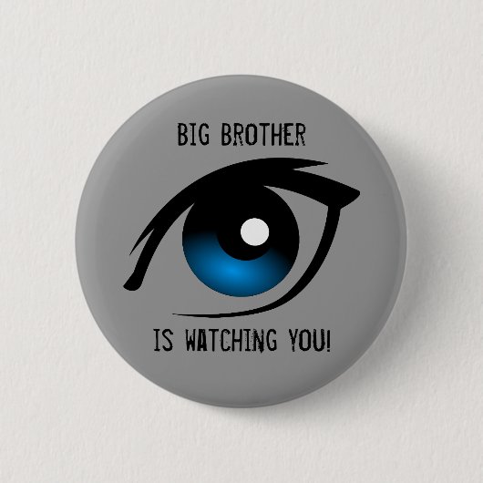 Big Brother beobachtet dich! Button (Vorderseite)