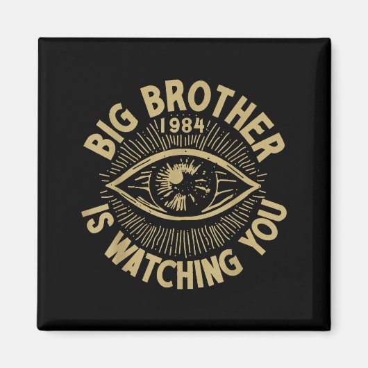 Big Brother beobachtet dich Magnet (Vorne)
