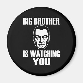 Big Brother beobachtet dich Magnet