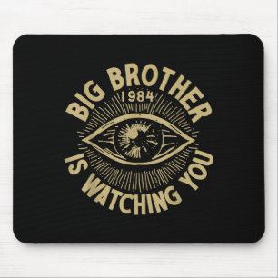 Big Brother beobachtet dich Mousepad