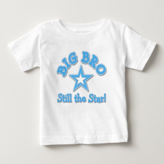Big Brother bleibt der Star Baby T-shirt (Vorderseite)
