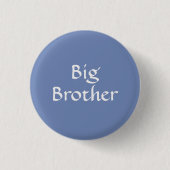 Big Brother Button (Vorderseite)
