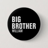 Big Brother Custom Round Button (Vorderseite)