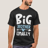Big Brother endlich - Bruder wird sein T-Shirt (Vorderseite)