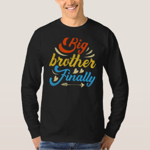 Big Brother endlich für Jungen älterer Brüder T-Shirt