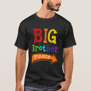 Big Brother endlich für Jungs und ältere Brüder T-Shirt