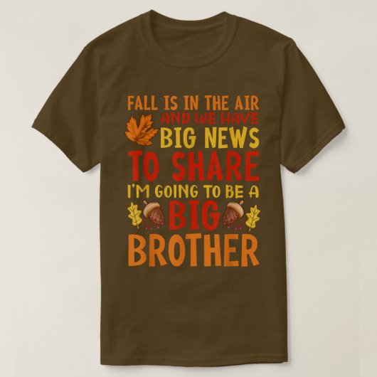 Big Brother Fall Pregnancy Announcement Autumn Bab T-Shirt (Design vorne)