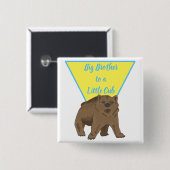 Big Brother Little Brother Bear Cube Button (Vorne & Hinten)