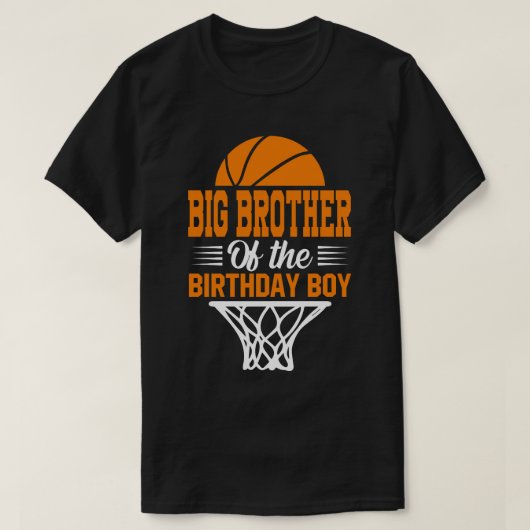 BIG BROTHER Of The Birthday Boy Basketball T-Shirt (Design vorne)
