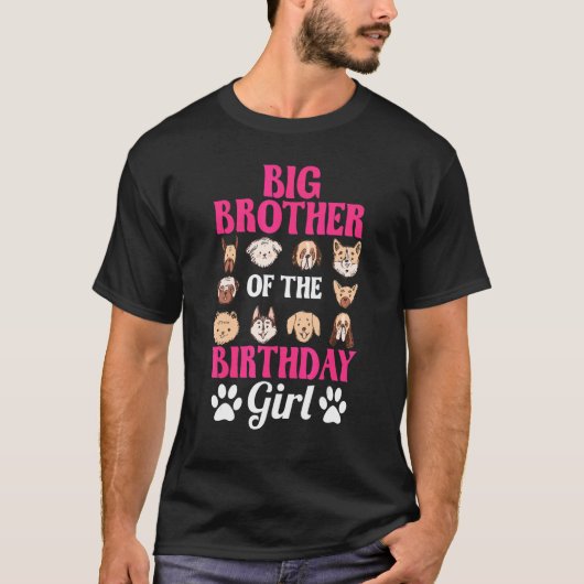 Big Brother of the Birthday Girl Dog Paw Bday Part T-Shirt (Vorderseite)