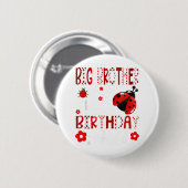 Big Brother of the Birthday Girl Ladybug Big Broth Button (Vorne & Hinten)