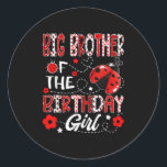 Big Brother of the Birthday Girl Ladybug Big Broth Runder Aufkleber<br><div class="desc">Big Brother of the Birthday Girl Ladybug Big Brother Bug T - Shirt.png</div>