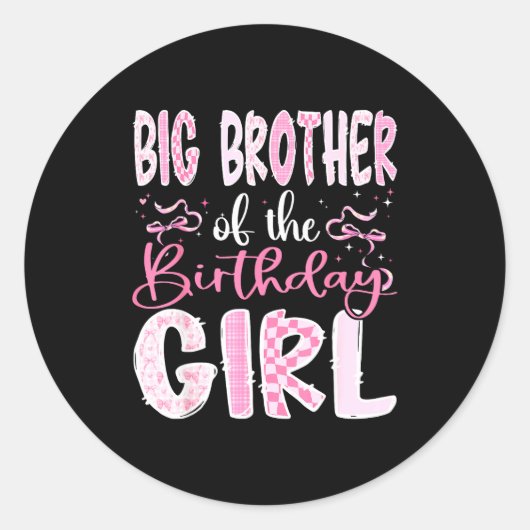 Big Brother Of The Birthday Girl Nk Coquette Bow F Runder Aufkleber (Vorderseite)