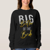 Big Brother of the Bride Big Brother Wedding Sweatshirt (Vorderseite)