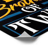 Big Brother Of Twins New Brother Sibling Funny Twi Poster (Ecke)