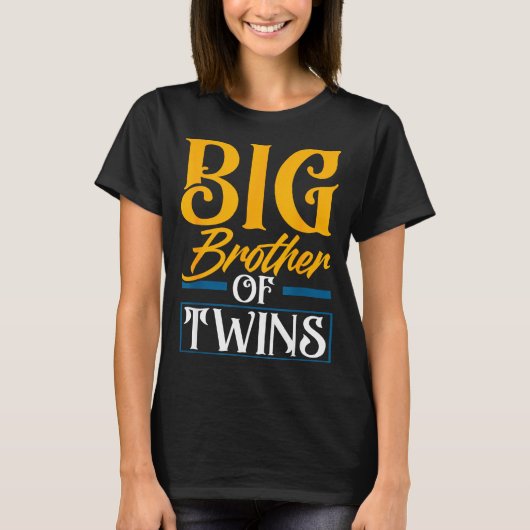 Big Brother Of Twins New Brother Sibling Funny Twi T-Shirt (Vorderseite)