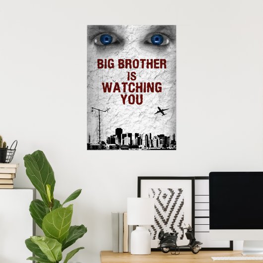 BIG BROTHER SCHAUT DIR ZU POSTER (Heimbüro)