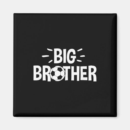 Big Brother Soccer  Magnet (Vorne)