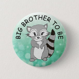 Big Brother to be Baby Shower Kleiner Raccoon Button
