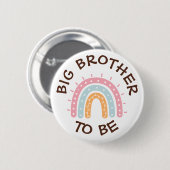 Big Brother to be Baby Showknopf Regenbogen Button (Vorne & Hinten)