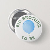 Big Brother to be Blue Balloon Baby Showknopf Button (Vorne & Hinten)
