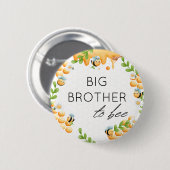BIG BROTHER to Bee Honey Bumble Bee Baby Dusche Button (Vorne & Hinten)