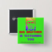 BIG BROTHER (Trumpf) beobachtet SIE. Button (Vorne & Hinten)