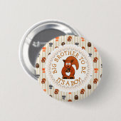 Big Brother zu sein Button Woodland Aninmal Thema (Vorne & Hinten)