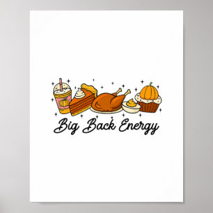 Big Ck Energy Erntedankfest Truthahn Kürbiskuchen Poster
