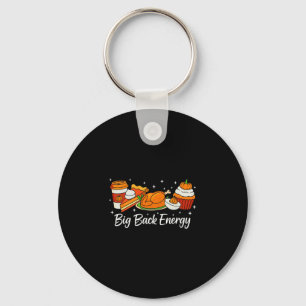 Big Ck Energy Thanksgiving Truthahn Kürbiskuchen H Schlüsselanhänger