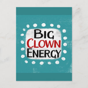 Big Clown Energy Postcard Postkarte