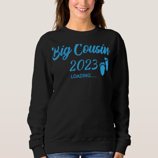 Big Cousin 2023 Loading Future New Cousin Baby Ann Sweatshirt (Vorderseite)