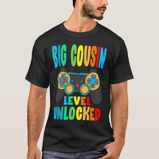 Big Cousin Level Unlocked Soon To Be Big Cousin T-Shirt (Vorderseite)
