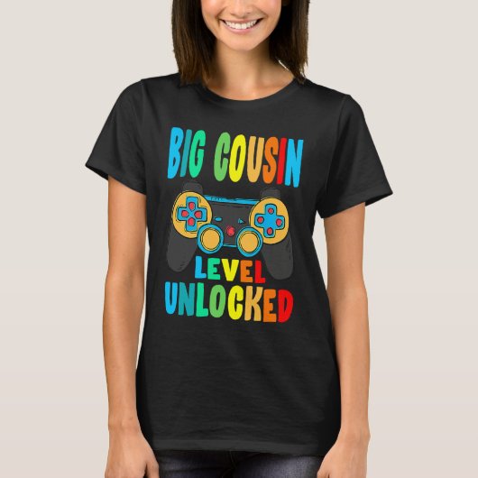Big Cousin Level Unlocked Soon To Be Big Cousin T-Shirt (Vorderseite)