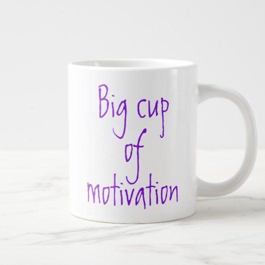 Big Cup der Motivation Jumbo-Kaffee-Tasse Jumbo-Tasse (Rechts)