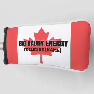 Big Daddy Energy Canada Maple Leaf von Ihnen anget Golf Headcover