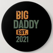 Big Daddy Est 2021 | Father Grandpa-Geschenk Button (Vorderseite)
