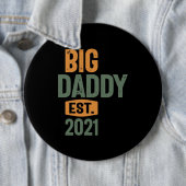 Big Daddy Est 2021 | Father Grandpa-Geschenk Button (Beispiel)