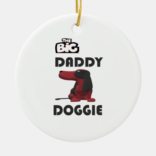 Big Daddy Hello Keramik Ornament (Vorne)