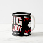 Big Daddy mit kanadischem Ahorn und Ihrem Namen au Zweifarbige Tasse (VorderseiteRechts)