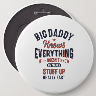 Big Daddy weiß alles Vater Opa Button