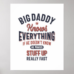 Big Daddy weiß alles Vater Opa Poster