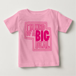 BIG Deal Baby T-shirt