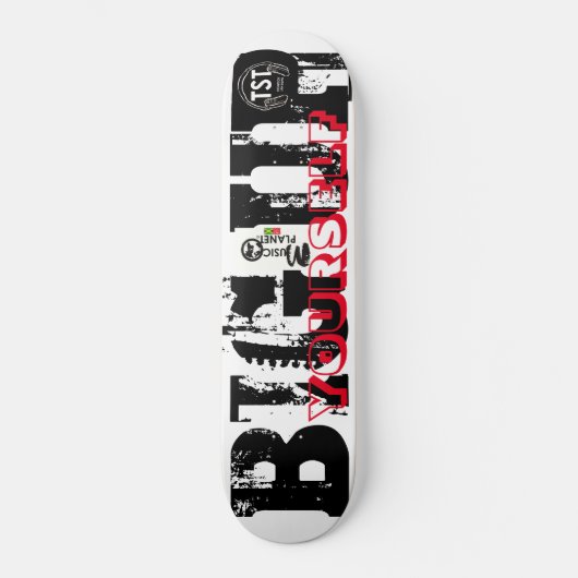 BIG DICH SELBST AUF DEM Skateboard AUF! (Vorderseite)