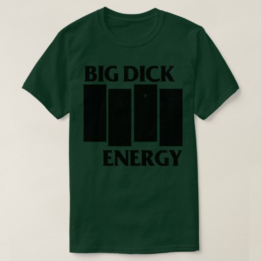 Big Dick Energy 2 T-Shirt (Design vorne)