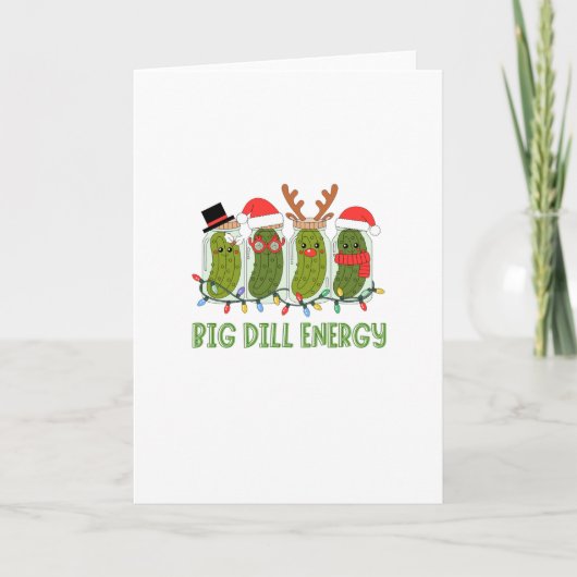 Big Dill Energy Feiertagskarte (Vorderseite)