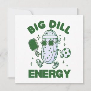 Big Dill Energy Karte