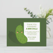 Big Dill Green Pickle Baby Dusche Danke Einladung (Stehend Vorderseite)