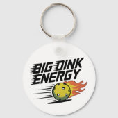 Big-Dink-Energie Schlüsselanhänger (Vorderseite)
